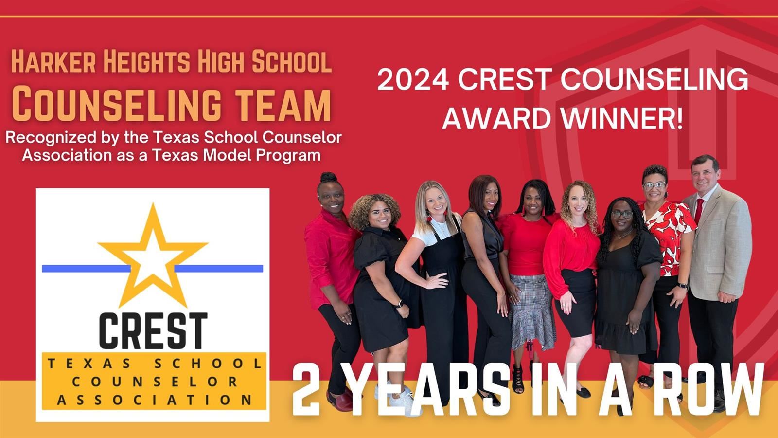  Harker HEIGHTS HIGH SCHOOL COUNSELING TEAM Recognized as a Texas Model Program